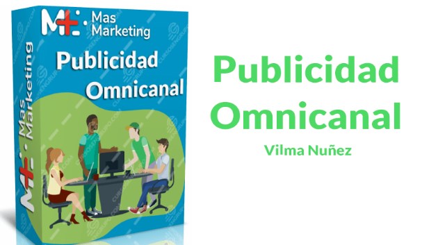 Curso Marketing y Publicidad Omnicanal - Vilma Nuñez