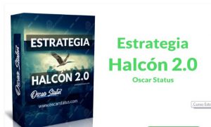 Estrategia Halcón 2.0 – Oscar Status