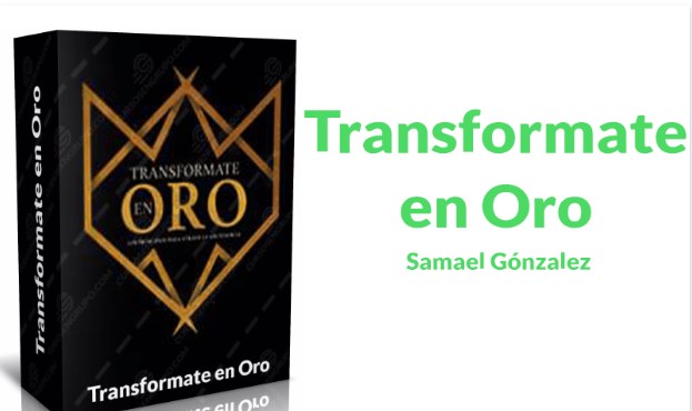 Transfórmate en Oro – Samael González