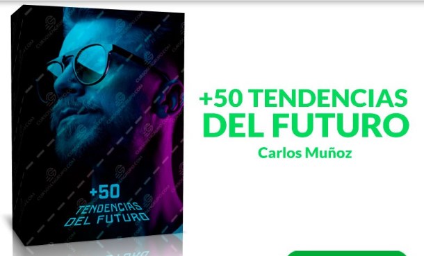 50 tendencias del Futuro – Carlos Muñoz