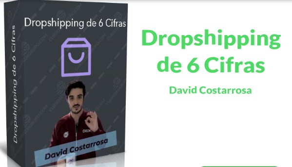DropShipping de 6 cifras – David Costarrosa