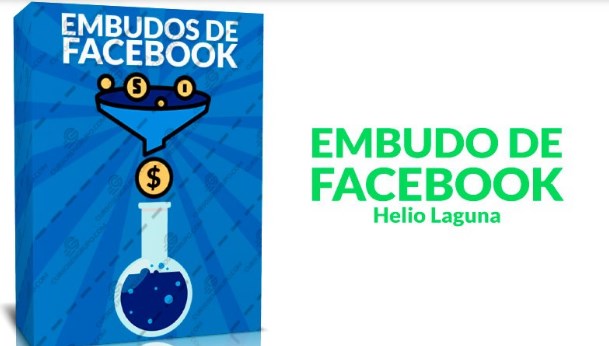 Embudos de Facebook – Helio Laguna