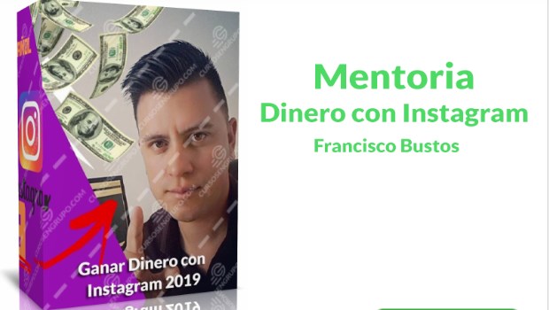 Mentoría dinero con Instagram – Francisco Bustos